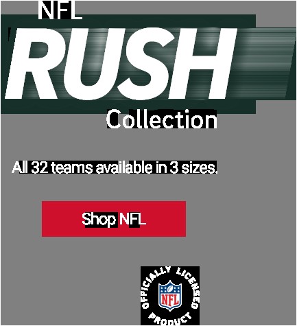 NFL Rush Collection click to Shop NFL
