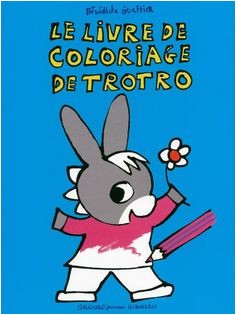 Le livre de coloriage de Trotro de Bénédicte Guettier Gallimard jeunesse giboulées