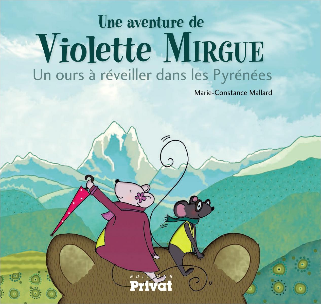Violette Mirgue un ours à réveiller dans les Pyrénées