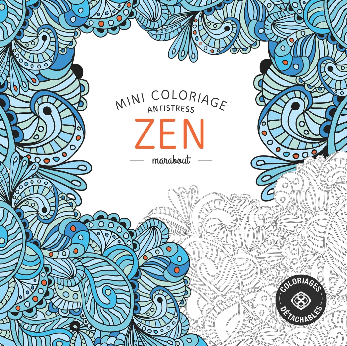 Zen Coloriage Anti Stress Mini Coloriage Anti Stress Zen French Edition Collectif